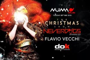 DOK | The Christmas Show 2018 | NEVERDOGS & FLAVIO VECCHI – NUMAclub (Bologna – Italy)
